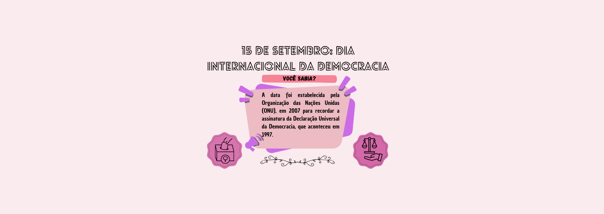 Dia  Internacional da Democracia (Exposição Mensal)