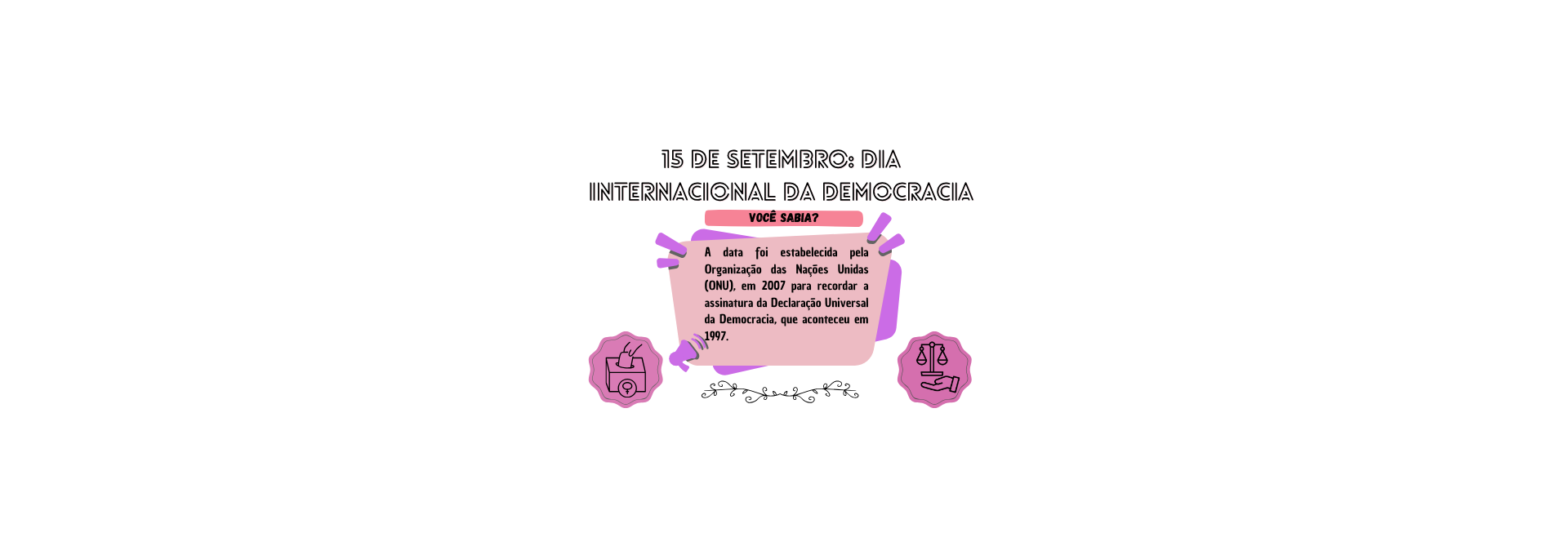 Dia  Internacional da Democracia (Exposição Mensal)