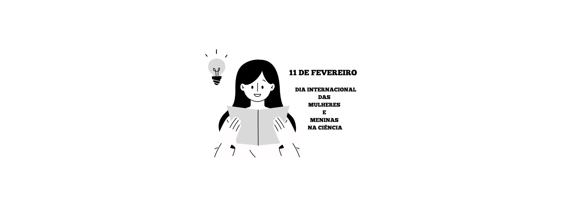 Dia Internacional das Mulheres e Meninas na Ciência (exposição mensal)