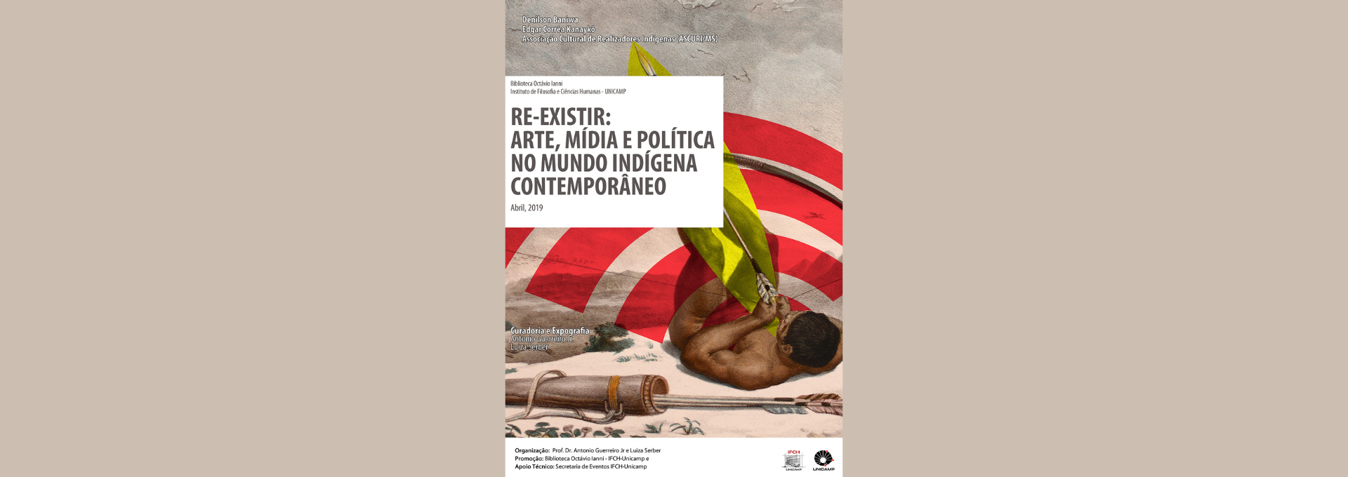Re-Existir: Arte, Mídia e Política no Mundo Indígena